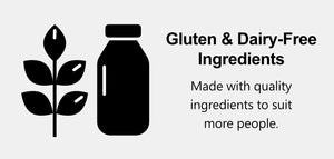 Black icon of a plant and a bottle next to the text 'Gluten & Dairy-Free Ingredients' and 'Made with quality ingredients to suit more people.'
